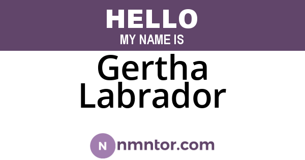 Gertha Labrador