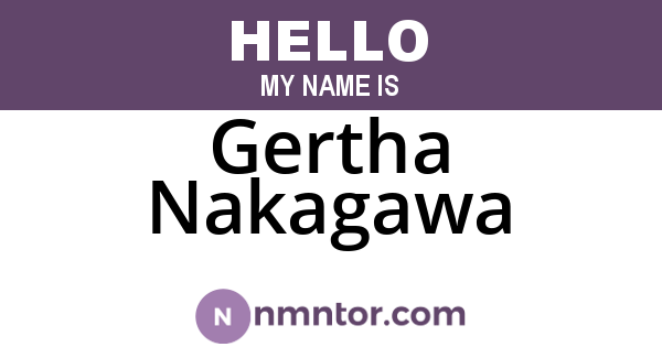 Gertha Nakagawa