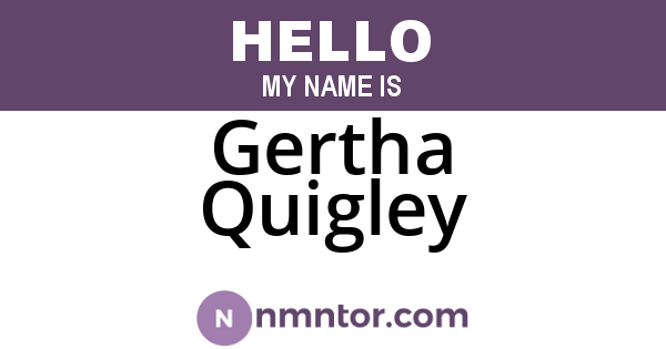 Gertha Quigley