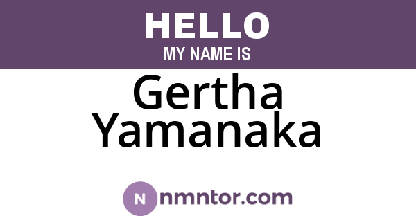 Gertha Yamanaka