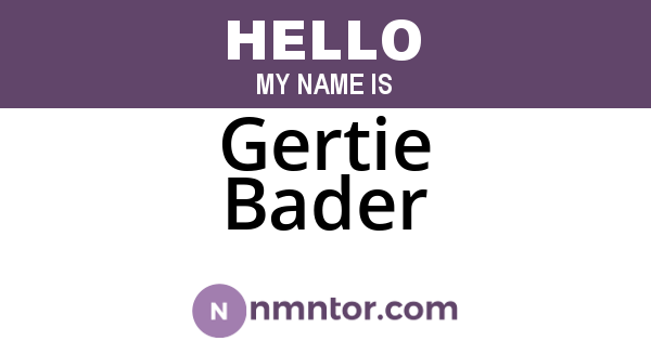 Gertie Bader