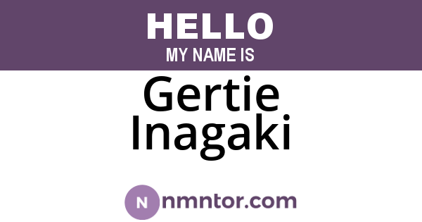 Gertie Inagaki
