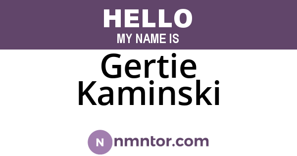 Gertie Kaminski