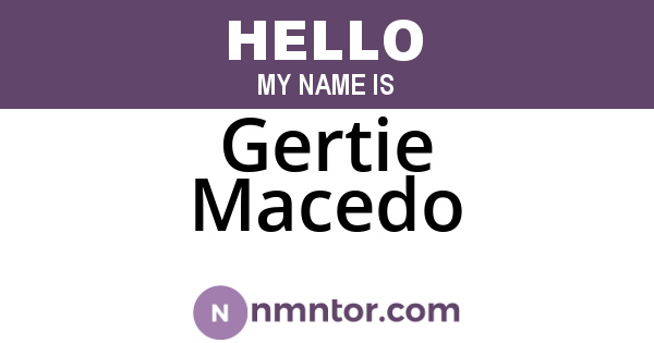 Gertie Macedo