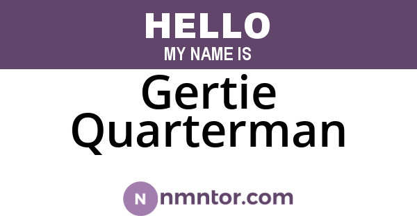 Gertie Quarterman