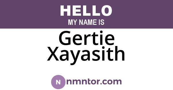 Gertie Xayasith