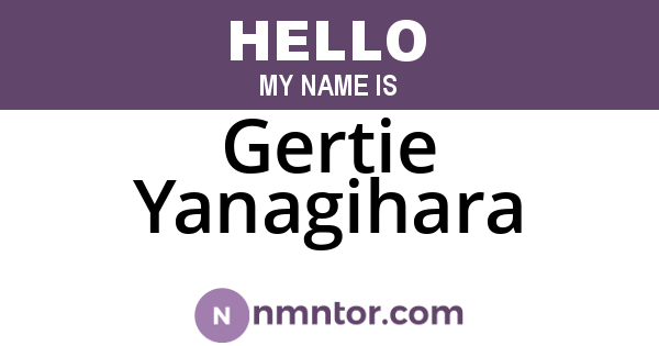 Gertie Yanagihara