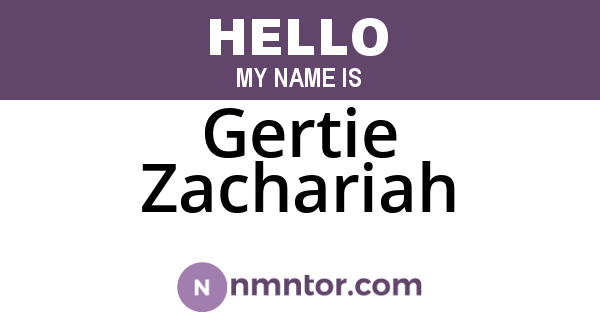 Gertie Zachariah