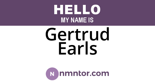 Gertrud Earls