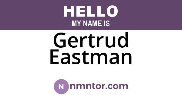 Gertrud Eastman