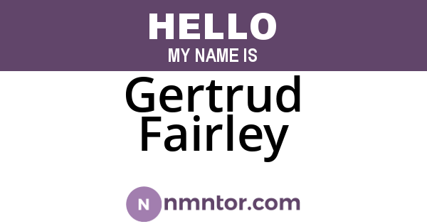 Gertrud Fairley