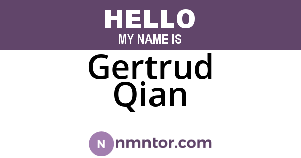 Gertrud Qian