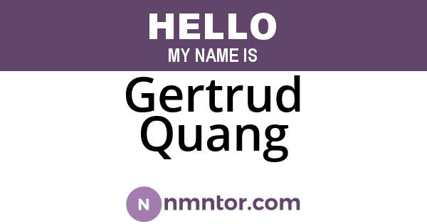 Gertrud Quang