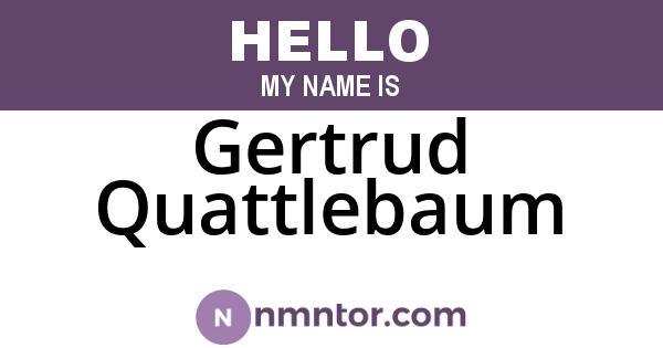 Gertrud Quattlebaum