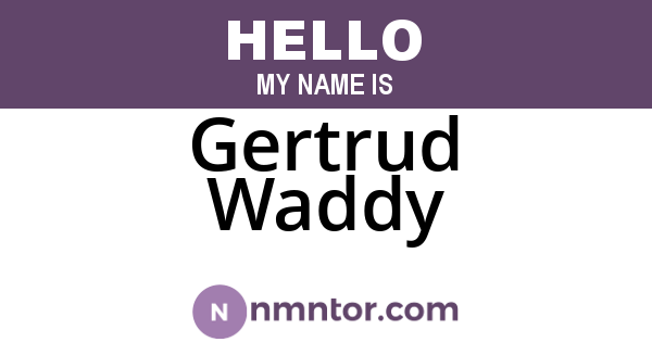Gertrud Waddy