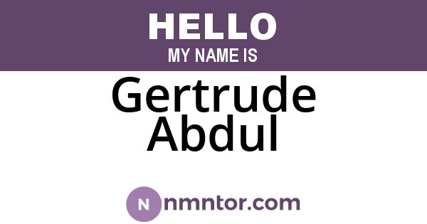 Gertrude Abdul