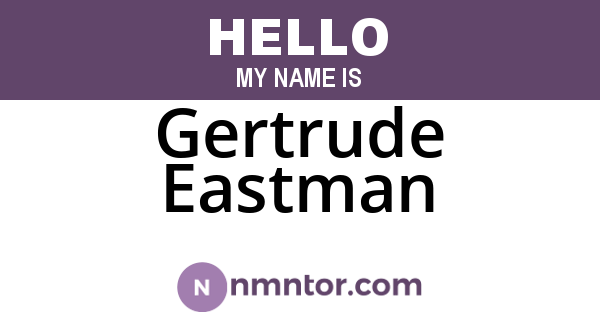 Gertrude Eastman