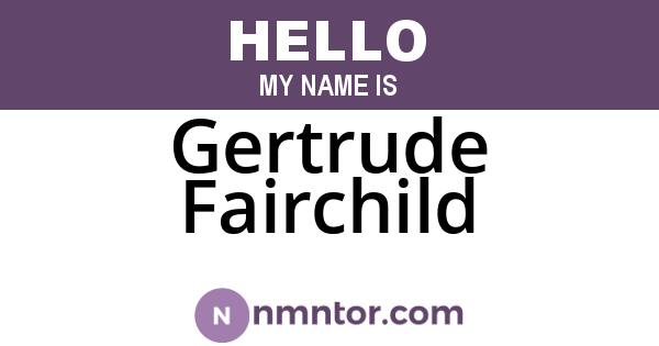 Gertrude Fairchild