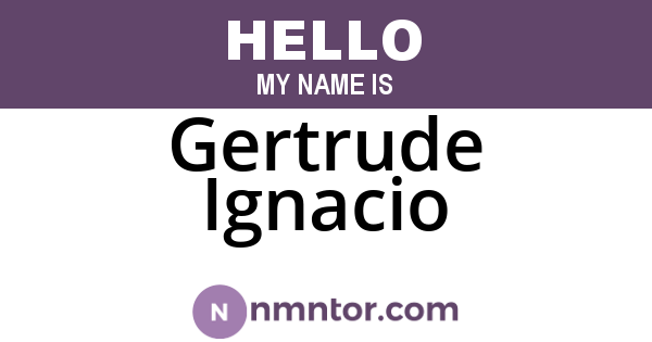 Gertrude Ignacio