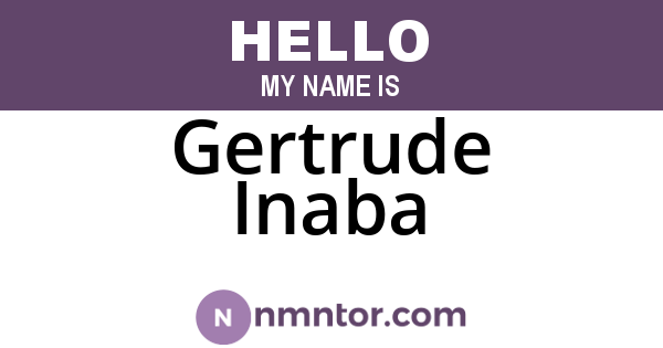 Gertrude Inaba