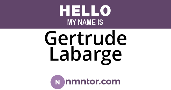 Gertrude Labarge
