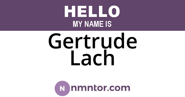 Gertrude Lach
