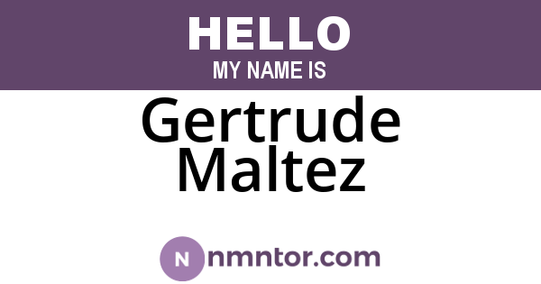 Gertrude Maltez