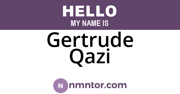 Gertrude Qazi