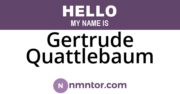 Gertrude Quattlebaum