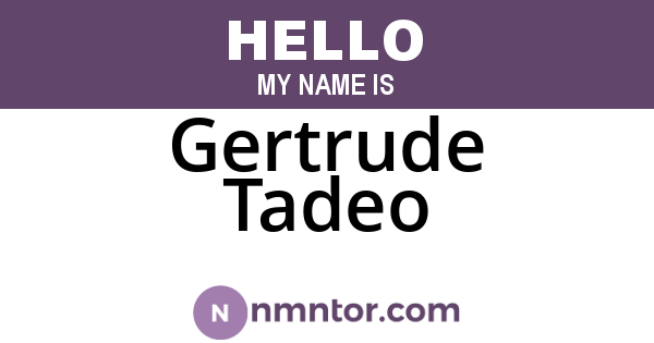Gertrude Tadeo