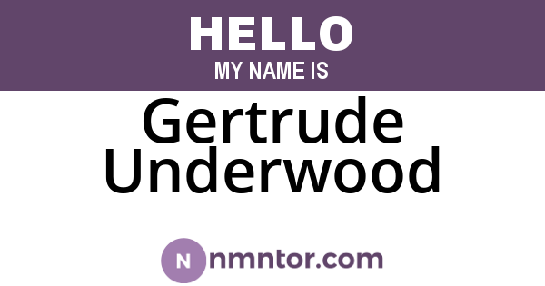 Gertrude Underwood