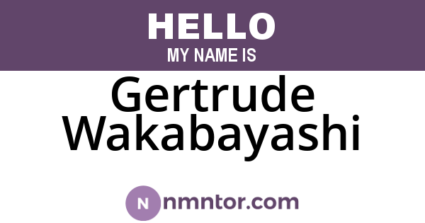 Gertrude Wakabayashi