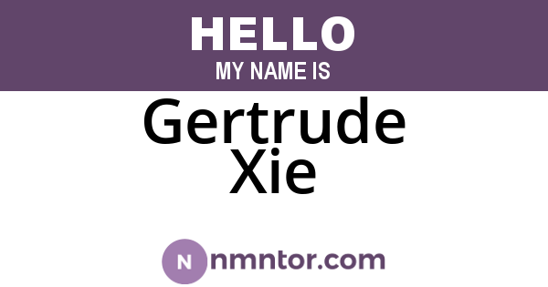 Gertrude Xie