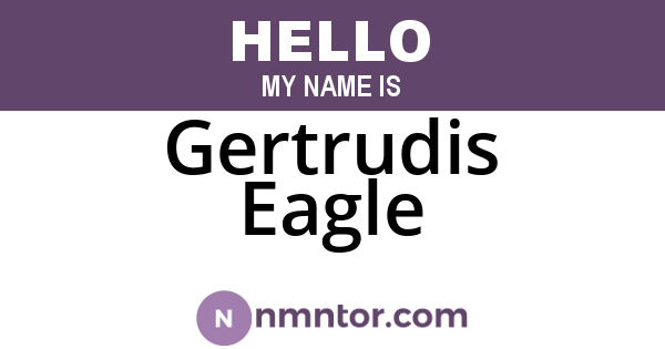 Gertrudis Eagle