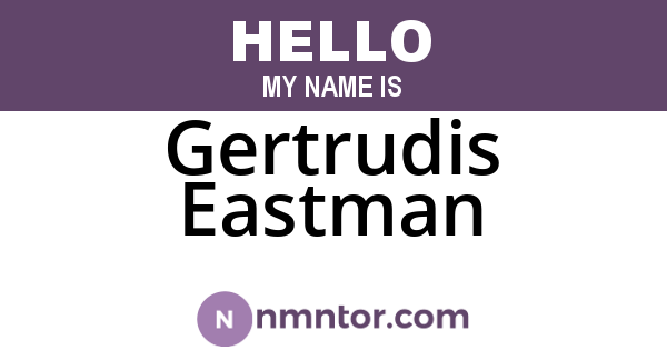 Gertrudis Eastman