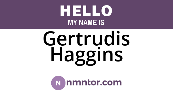 Gertrudis Haggins