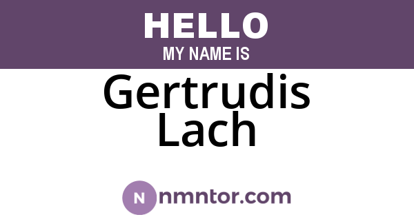 Gertrudis Lach