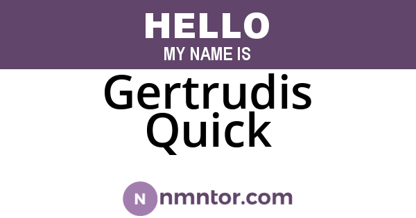 Gertrudis Quick