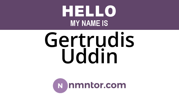 Gertrudis Uddin
