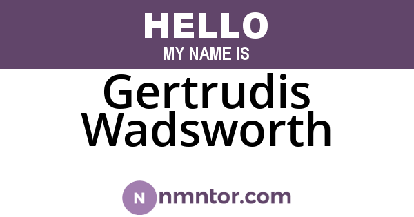 Gertrudis Wadsworth
