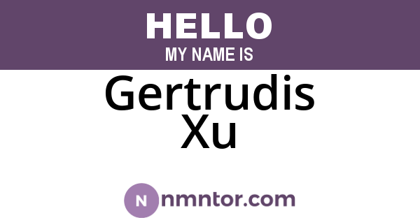 Gertrudis Xu