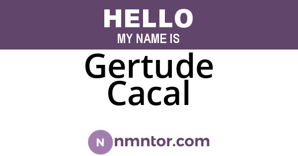 Gertude Cacal