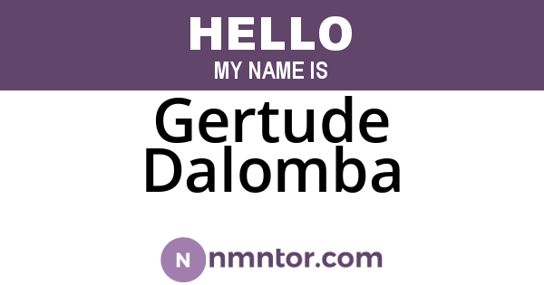 Gertude Dalomba