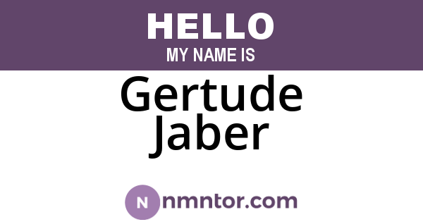 Gertude Jaber