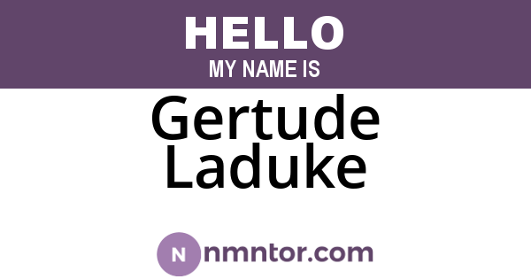 Gertude Laduke