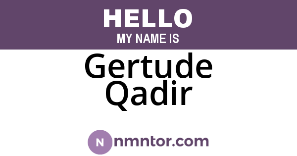 Gertude Qadir