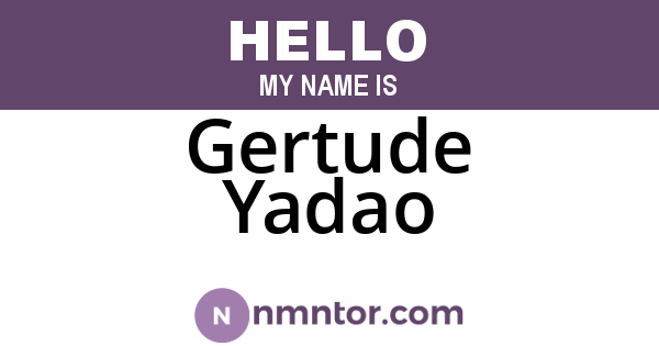 Gertude Yadao