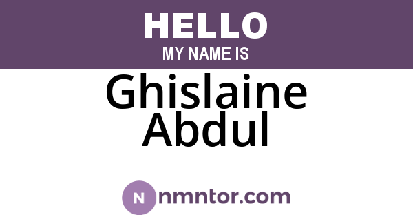Ghislaine Abdul