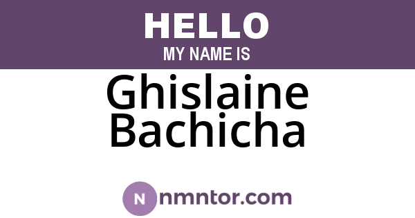Ghislaine Bachicha