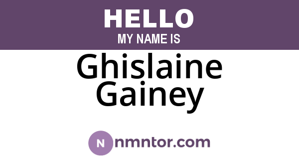 Ghislaine Gainey